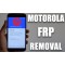 FRP Service Remove Google lock Account Motorola New Security